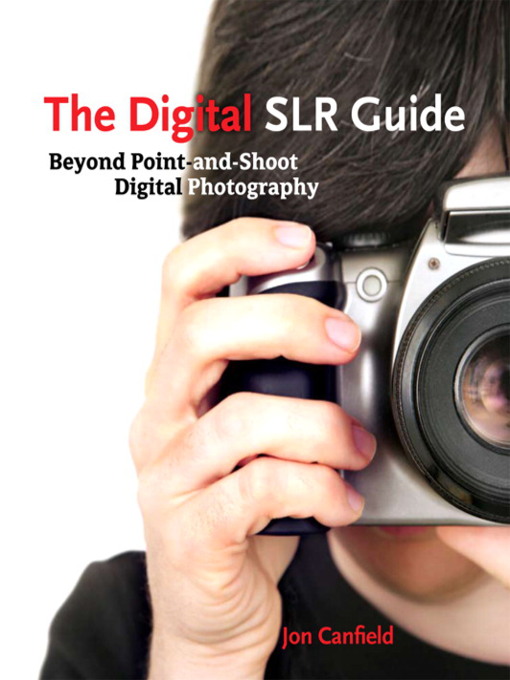 Cover image for The Digital SLR Guide